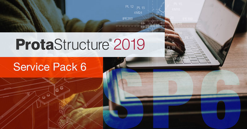 ProtaStructure 2019 SP6 z wieloma nowymi funkcjami i ulepszeniami