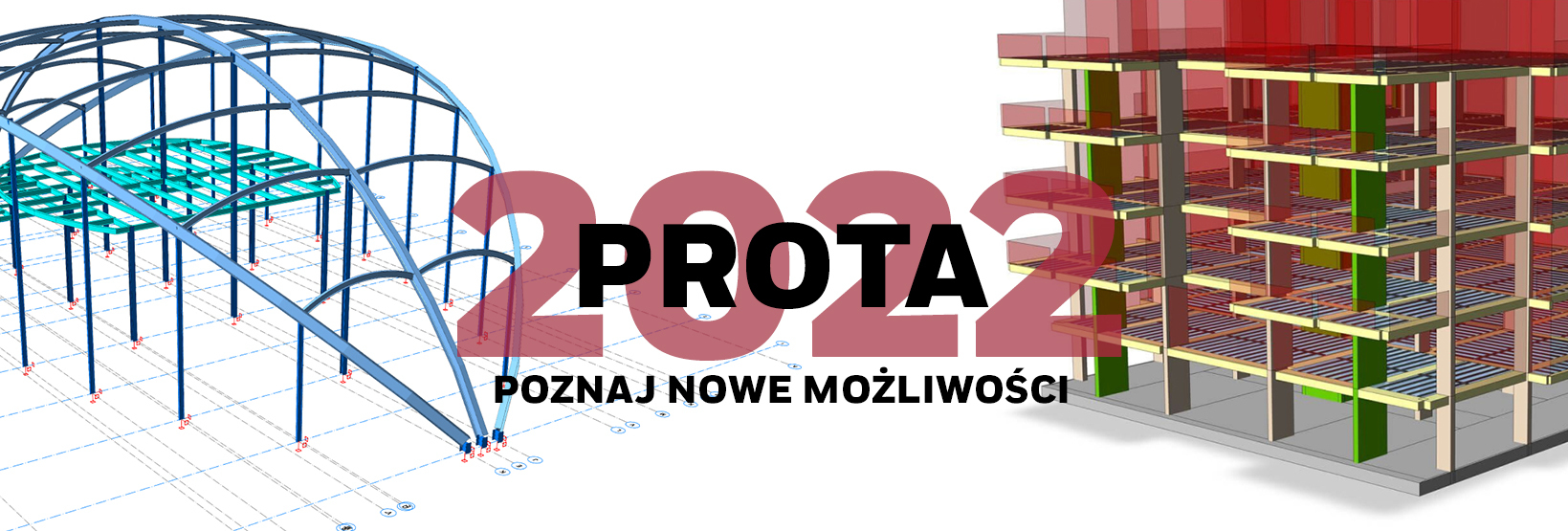 Prota 2022 – poznaj nowe możliwości